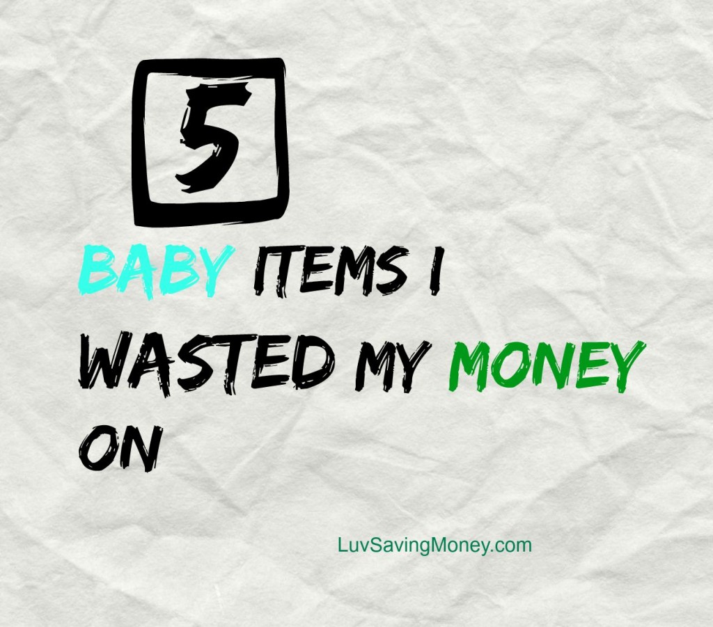 5 baby items I wasted money on