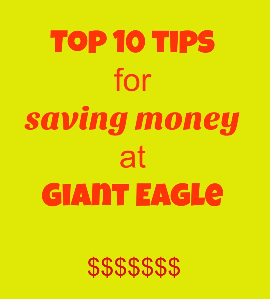 Top 10 Tips for Saving Money at Giant Eagle