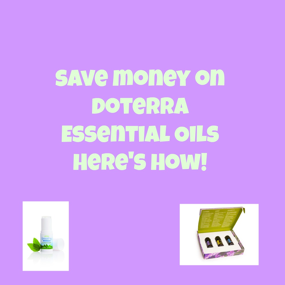 Money Saving Hacks using Doterra — Fostering The Essentials