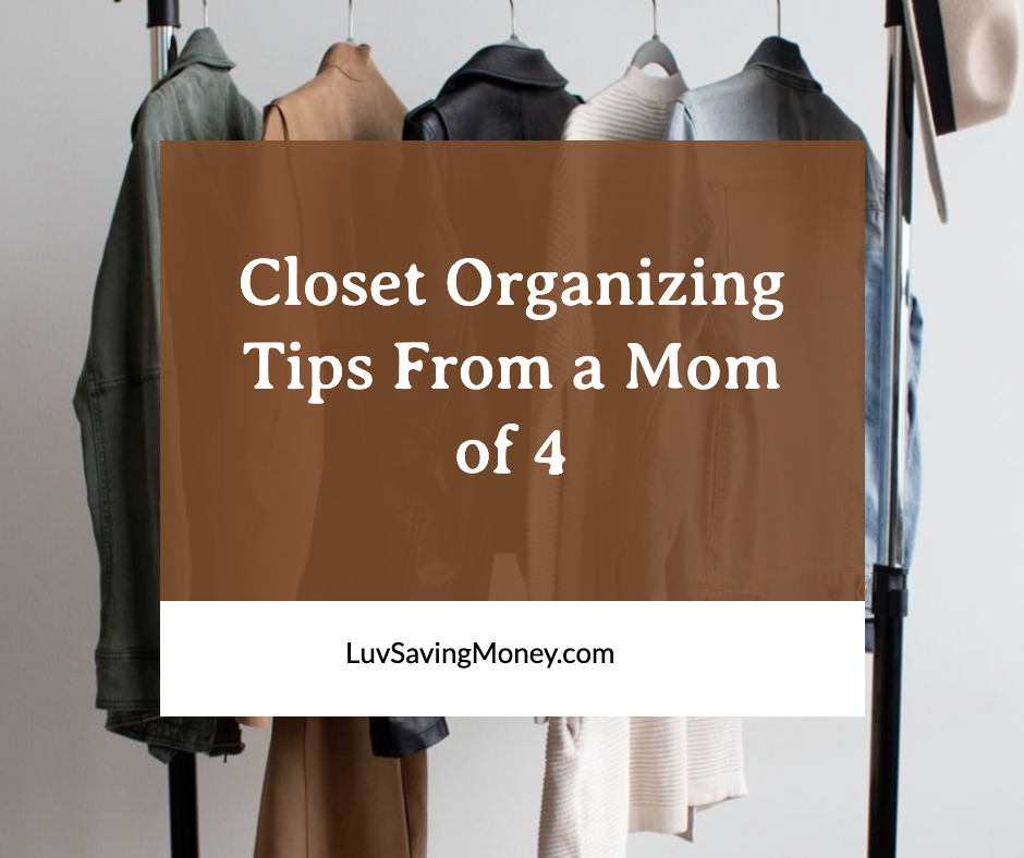 Closet Organizing Tips From a Mom of 4